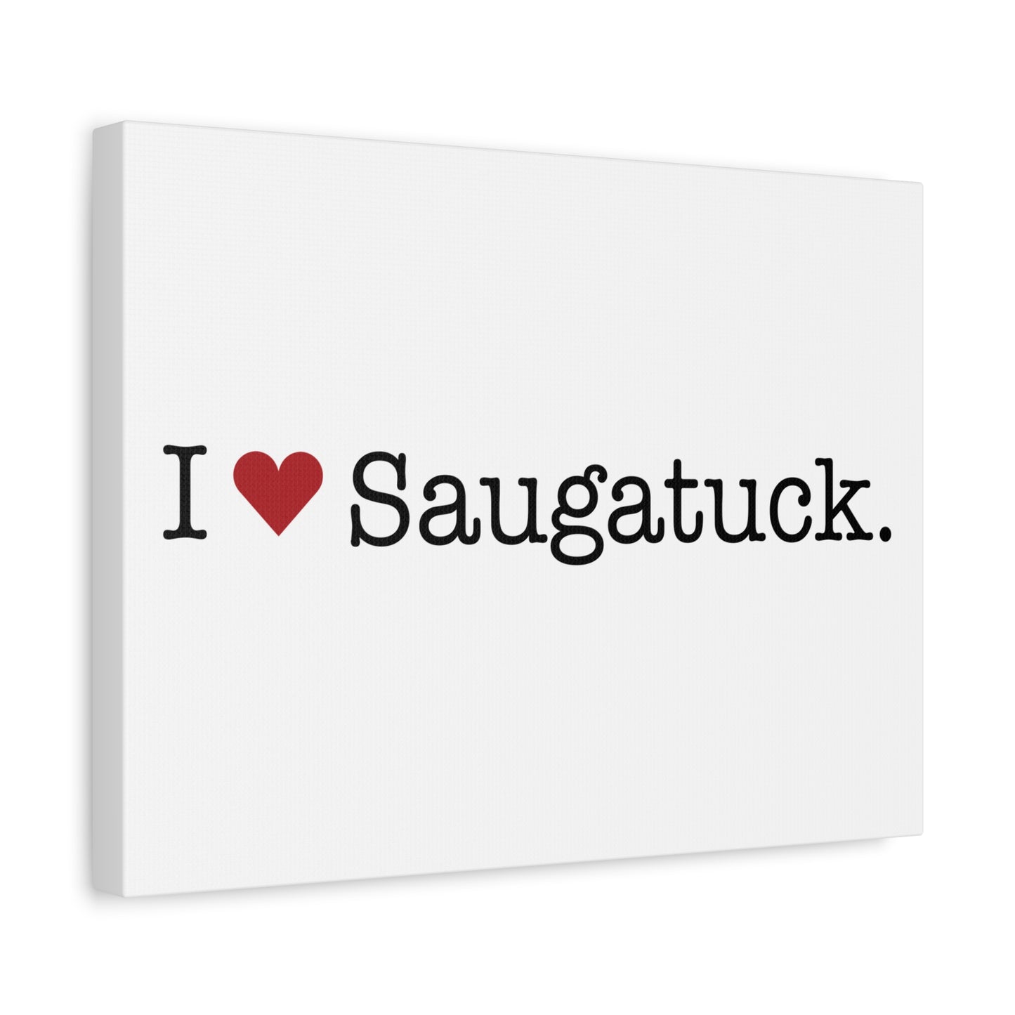 I Heart Saugatuck. Matte Canvas, Stretched, 1.25"