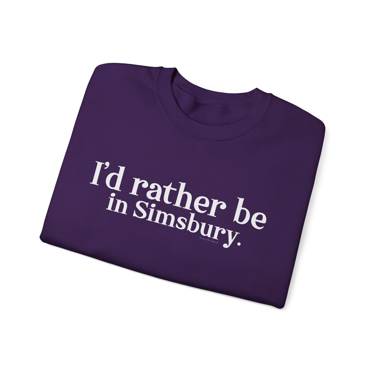 I'd rather be in Simsbury. Unisex Heavy Blend™ Crewneck Sweatshirt
