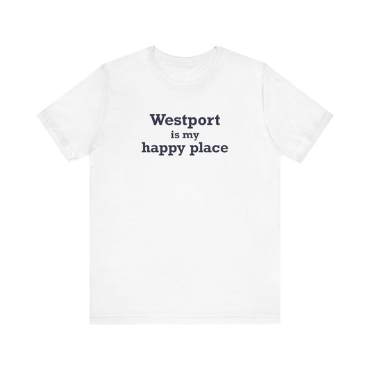 Westport Is My Happy Place Unisex Jersey Short Sleeve T-Shirt