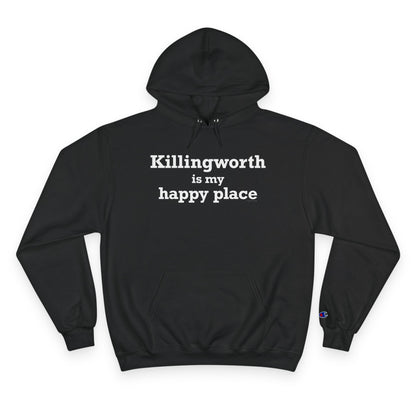 Killingworth is My Happy Place Champion Hoodie