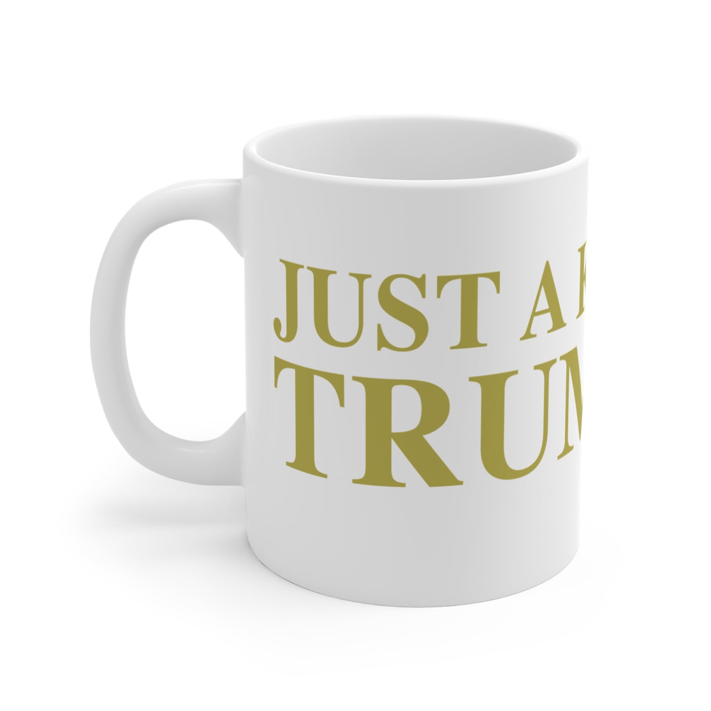 Just a kid from Trumbull Mug 11oz