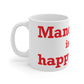 Manchester is My Happy Place Mug 11oz