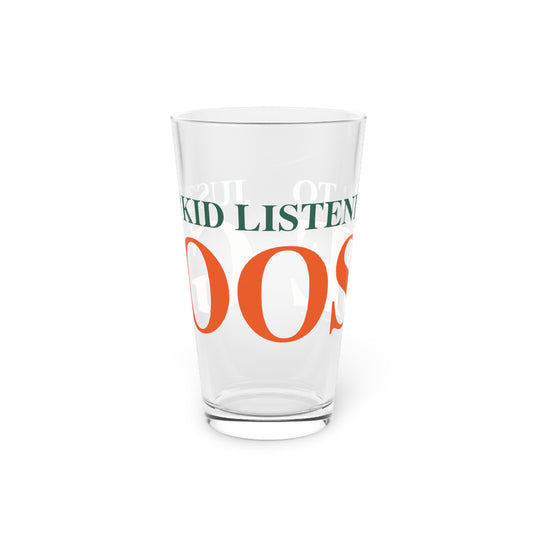 Just a kid listening to Goose - Orange & Green Pint Glass, 16oz