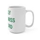I Really Really Miss Guilford Mug 15oz