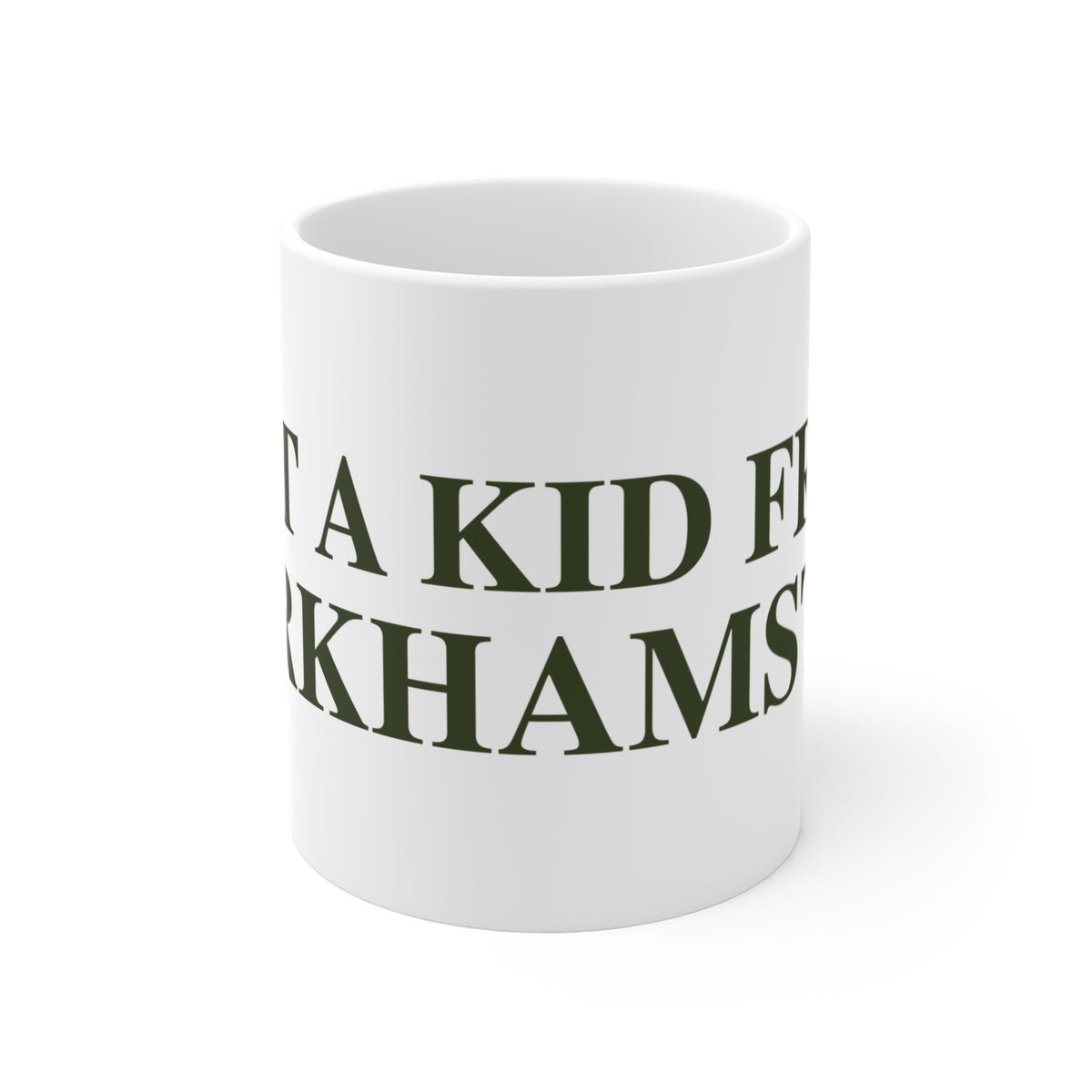 Just a kid from Barkhamsted Mug 11oz