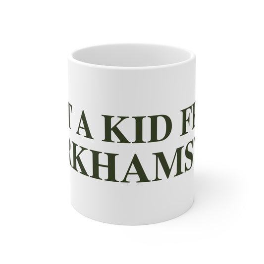 Just a kid from Barkhamsted Mug 11oz