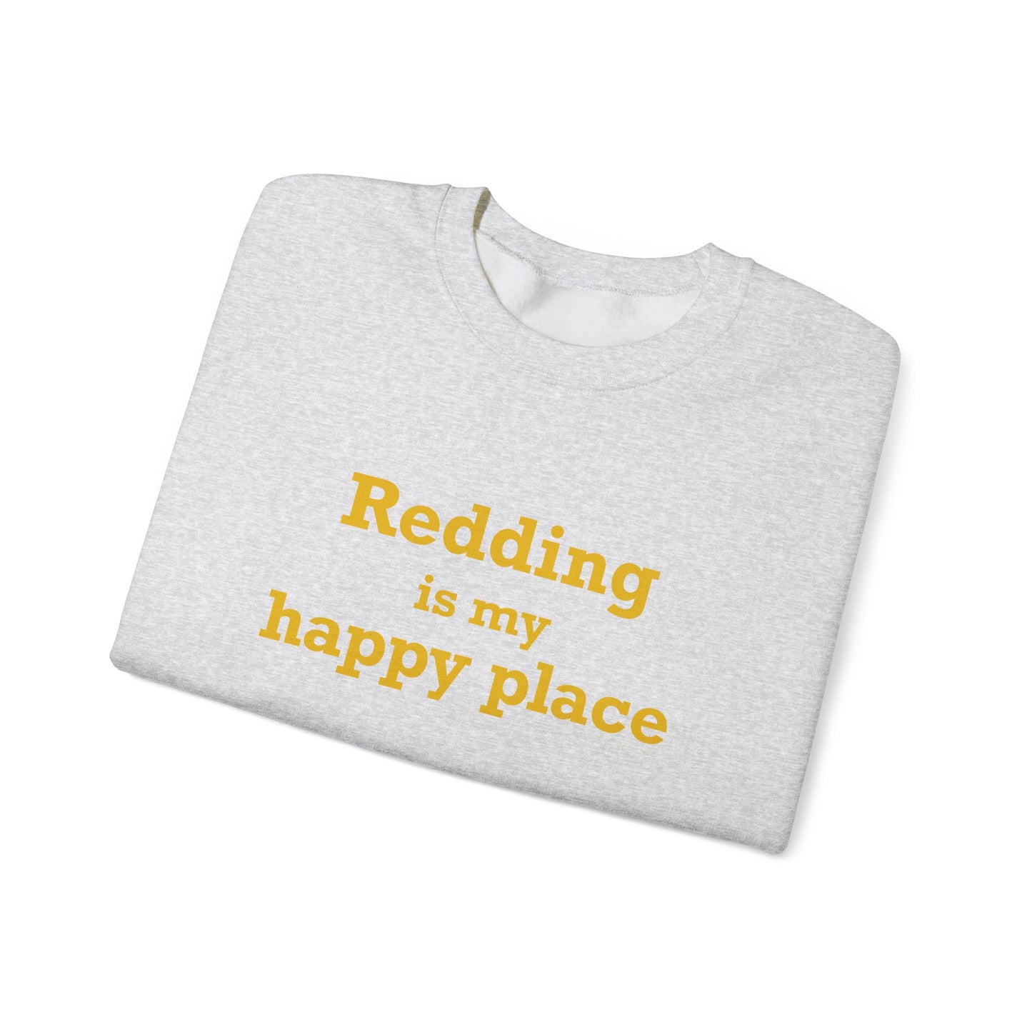 Redding Is My Happy Place Unisex Heavy Blend™ Crewneck Sweatshirt