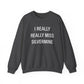 I Really Really Miss Silvermine Unisex Heavy Blend™ Crewneck Sweatshirt