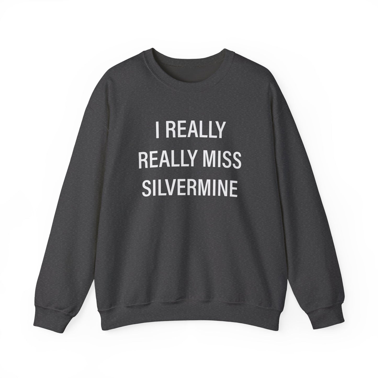 I Really Really Miss Silvermine Unisex Heavy Blend™ Crewneck Sweatshirt