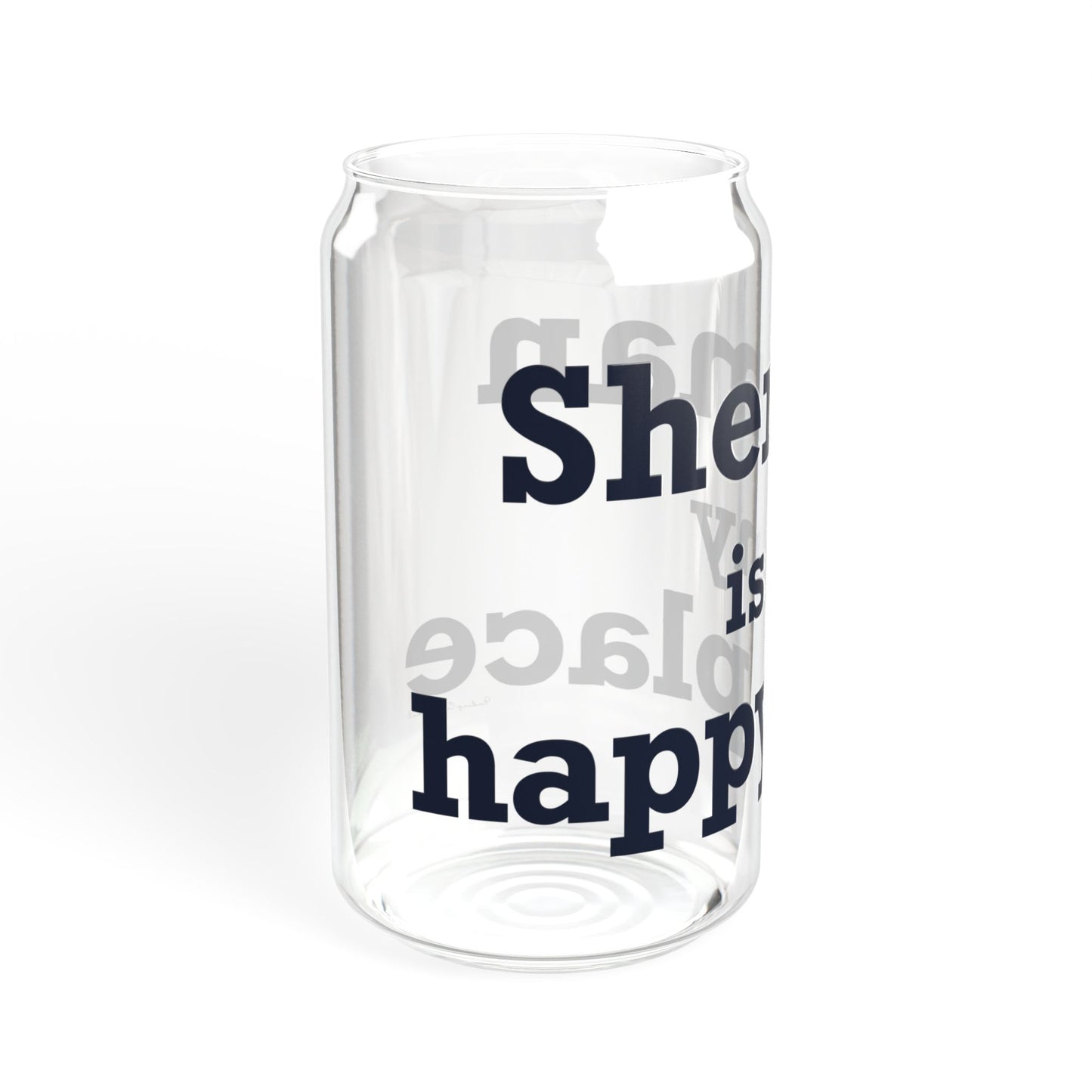 Sherman Is My Happy Place Sipper Glass, 16oz