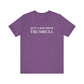 Just a kid from Trumbull Unisex Jersey Short Sleeve T-Shirt