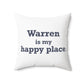 Warren is My Happy Place Polyester Square Pillow