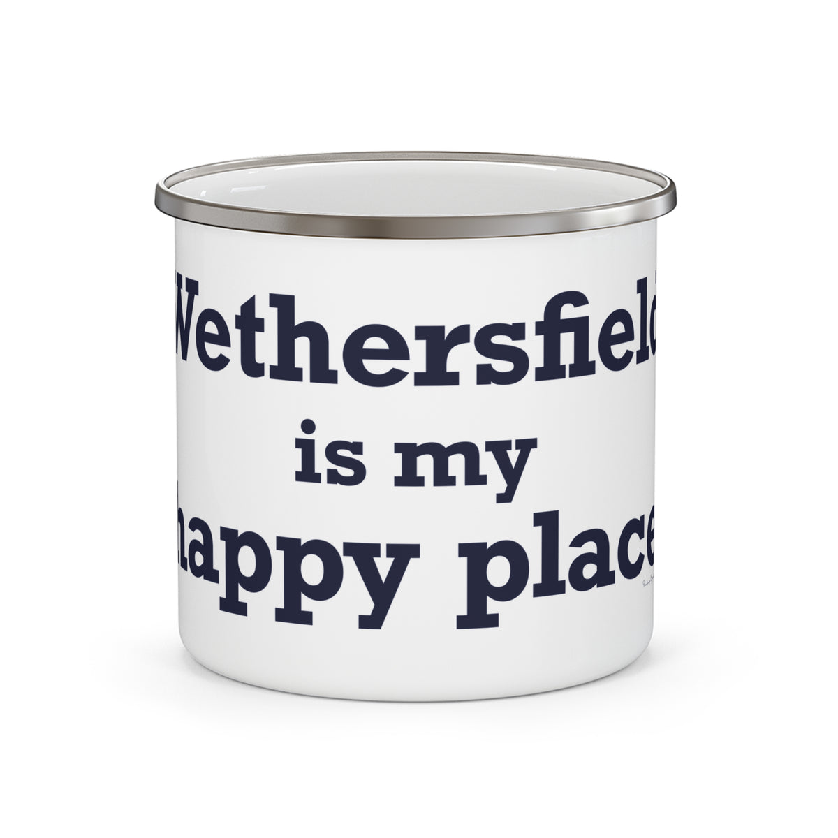 Wethersfield is My Happy Place Enamel Camping Mug