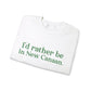 I'd rather be in New Canaan. Unisex Heavy Blend™ Crewneck Sweatshirt