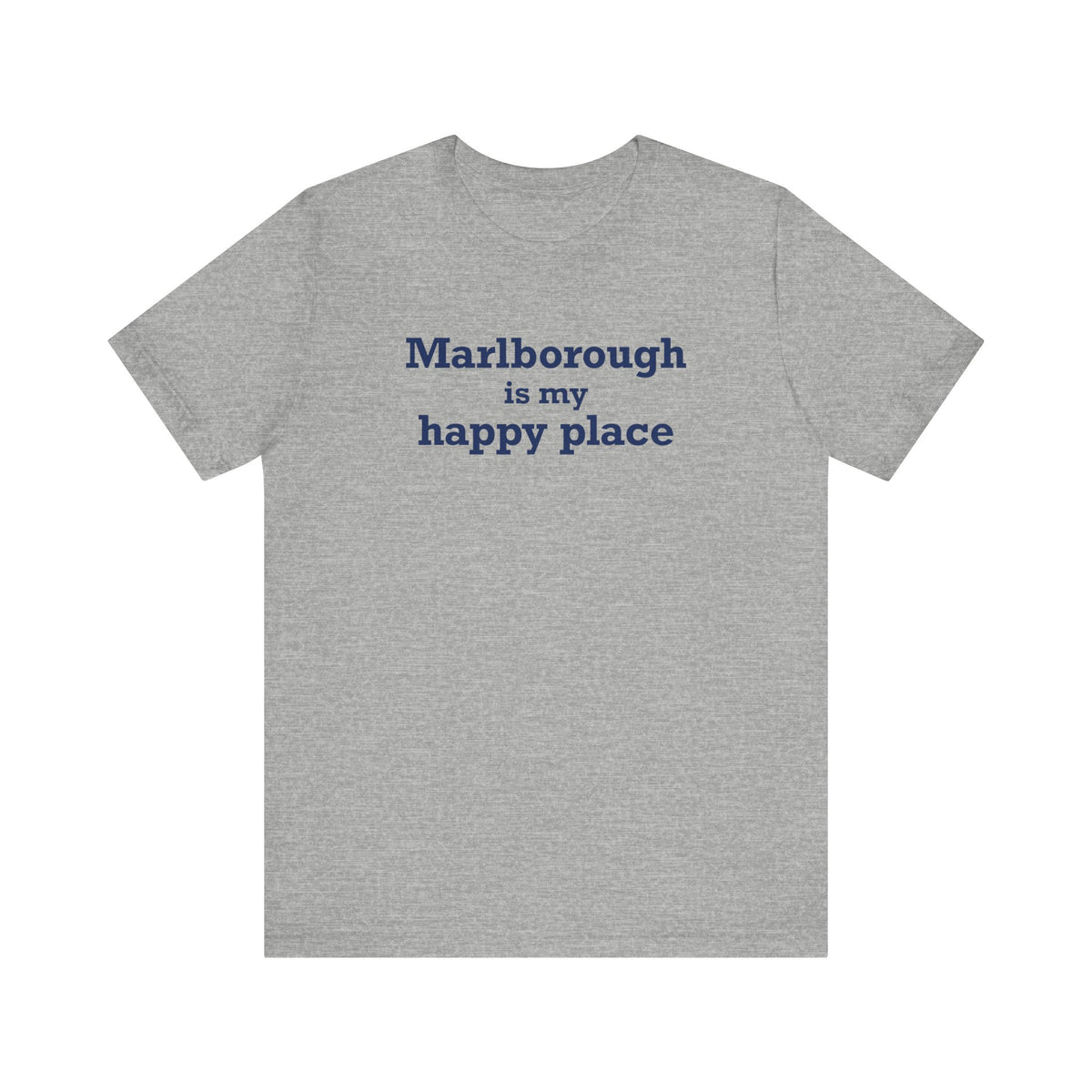 Marlborough is My Happy Place Unisex Jersey Short Sleeve T-Shirt