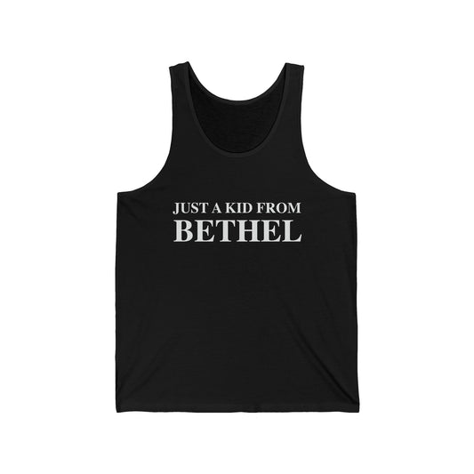 Just a kid from Bethel Unisex Jersey Tank Top