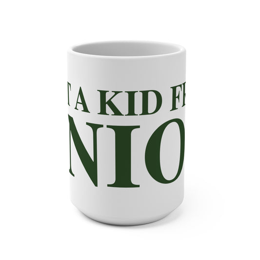 Just a kid from Union Mug 15oz