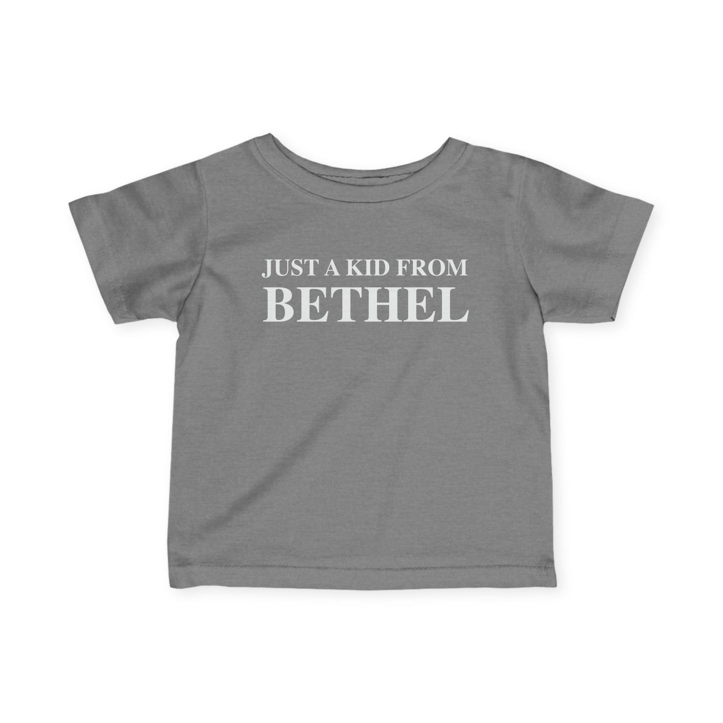 Just a kid from Bethel Infant Fine Jersey T-Shirt