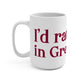 I’d rather be in Greenwich Mug 15oz