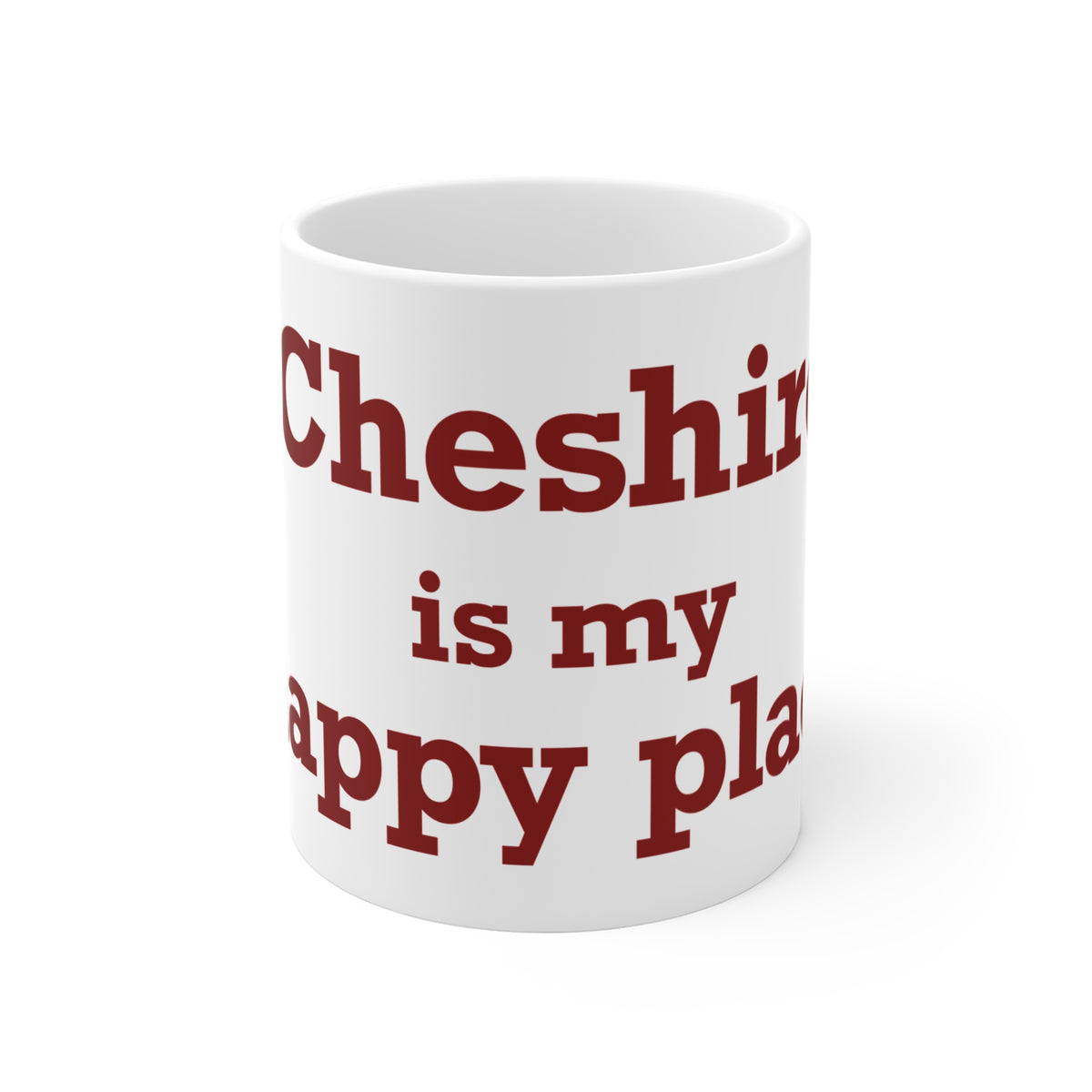 Cheshire is My Happy Place Mug 11oz
