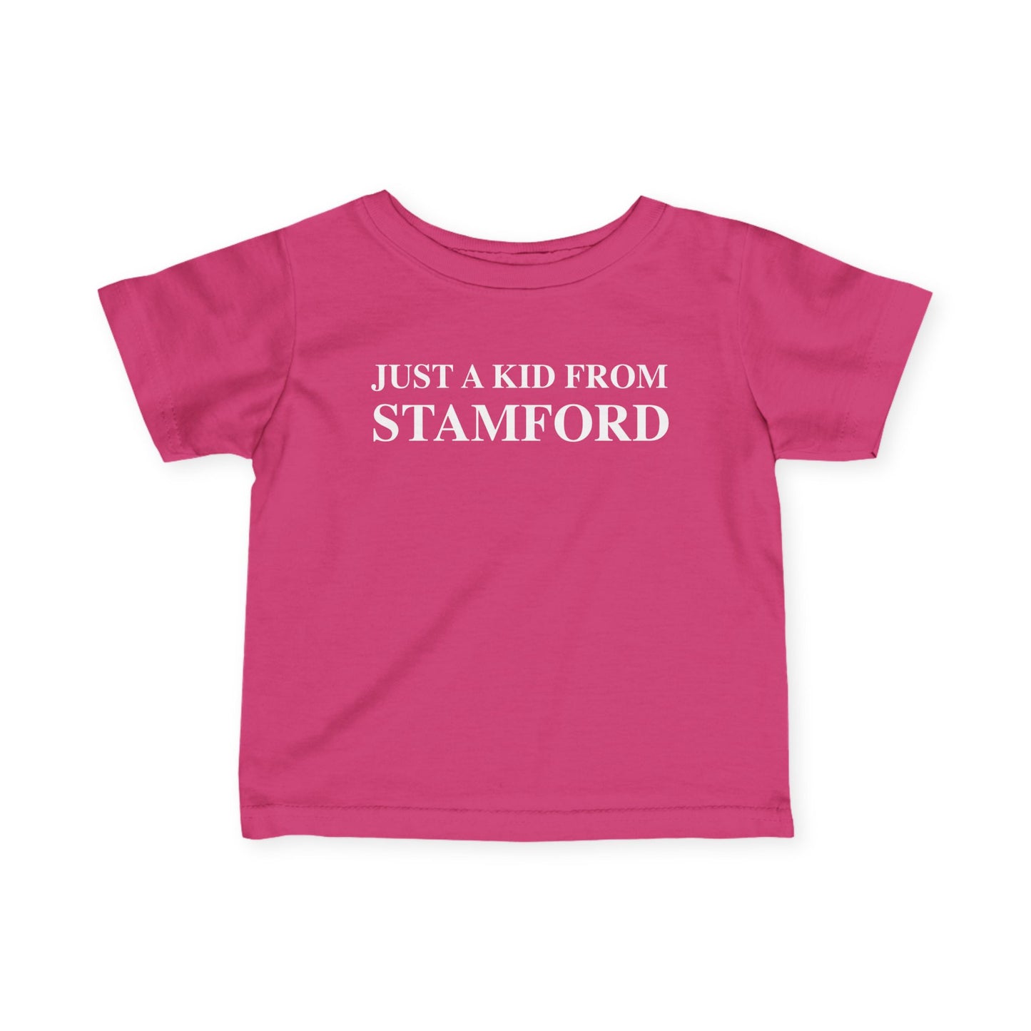 Just a kid from Stamford Infant Fine Jersey T-Shirt