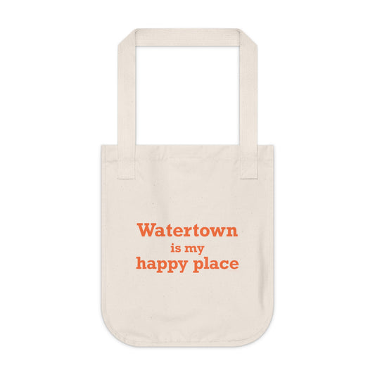 Watertown is My Happy Place Organic Canvas Tote Bag