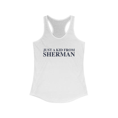 Just a kid from Sherman Women's Ideal Racerback Tank Top