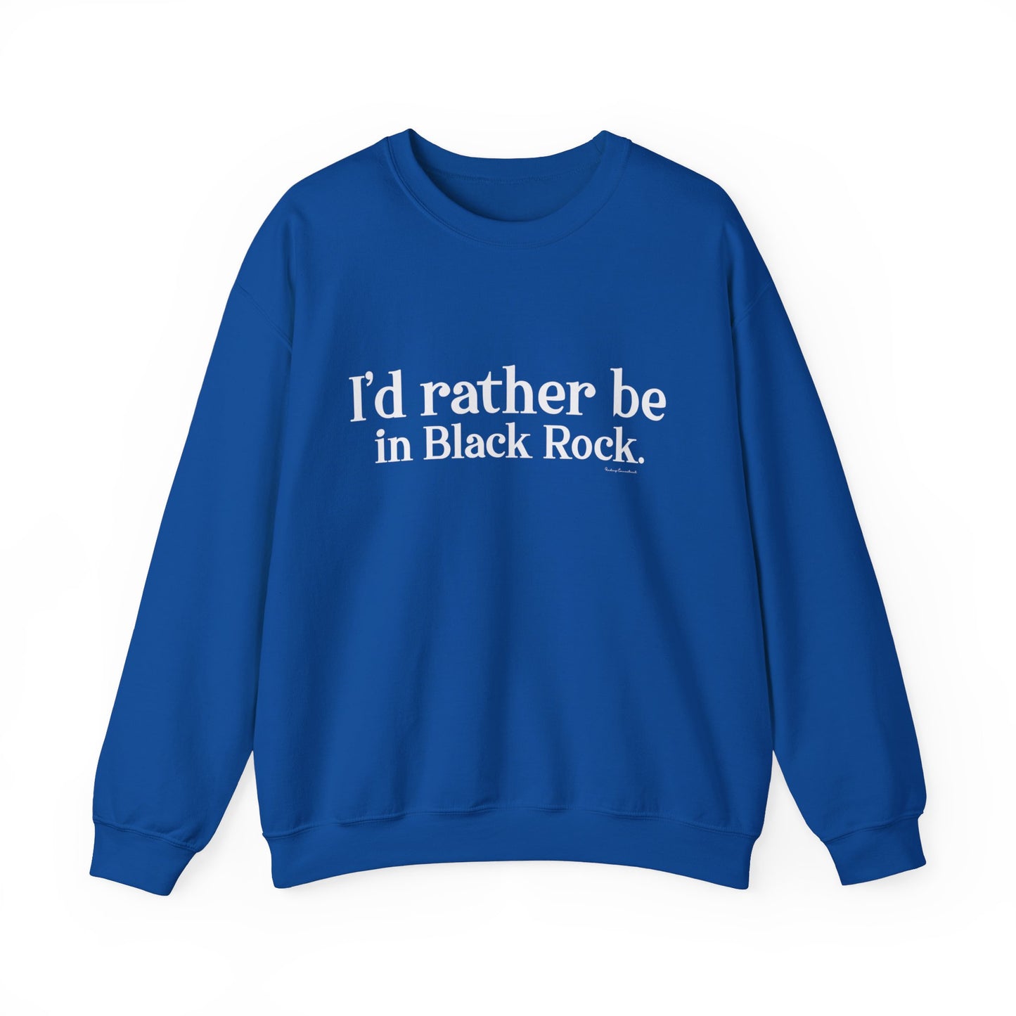 I'd rather be in Black Rock Unisex Heavy Blend™ Crewneck Sweatshirt