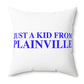 Just a kid from Plainville Polyester Square Pillow