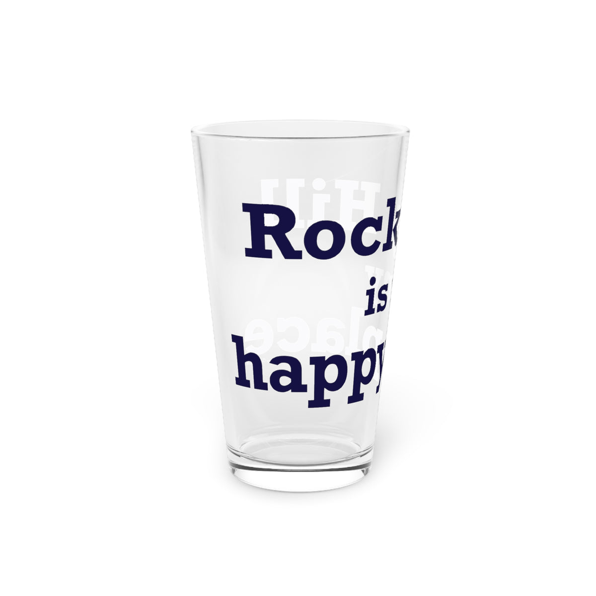 Rocky Hill is My Happy Place Pint Glass, 16oz