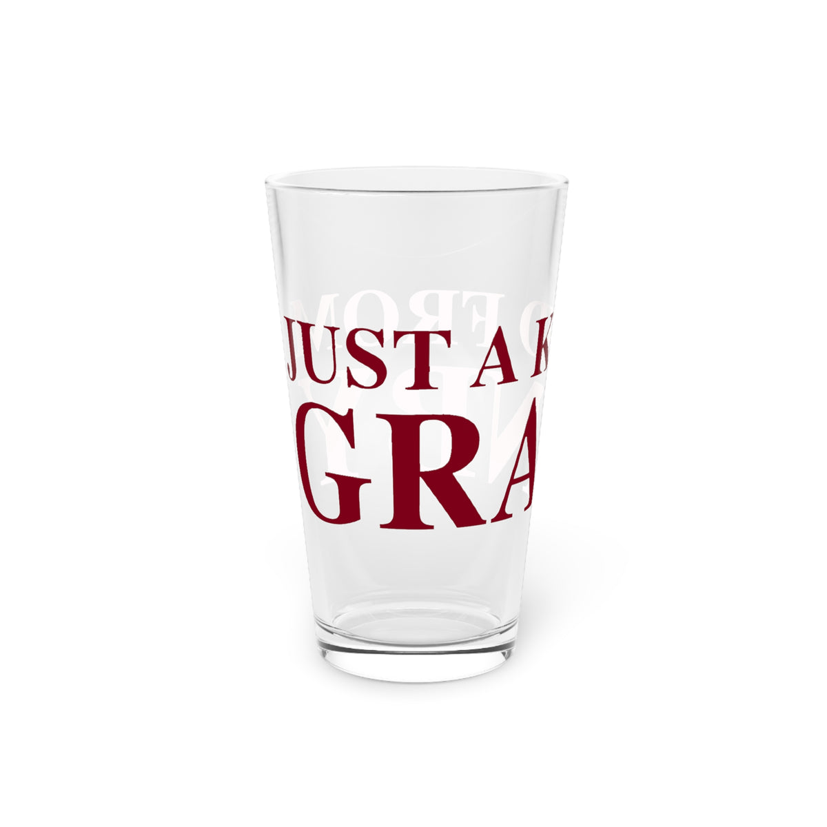 Just a kid from Granby Pint Glass, 16oz