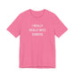 I Really Really Miss Somers Unisex Jersey Short Sleeve T-Shirt