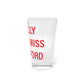 I Really Really Miss Waterford Pint Glass, 16oz