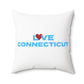 Love Connecticut Spun Polyester Square Pillow