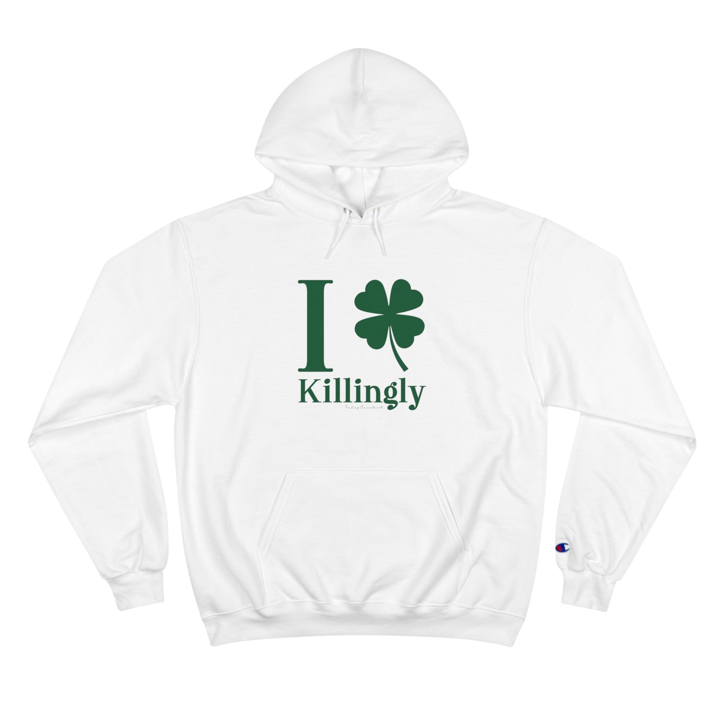 I Clover Killingly Champion Hoodie