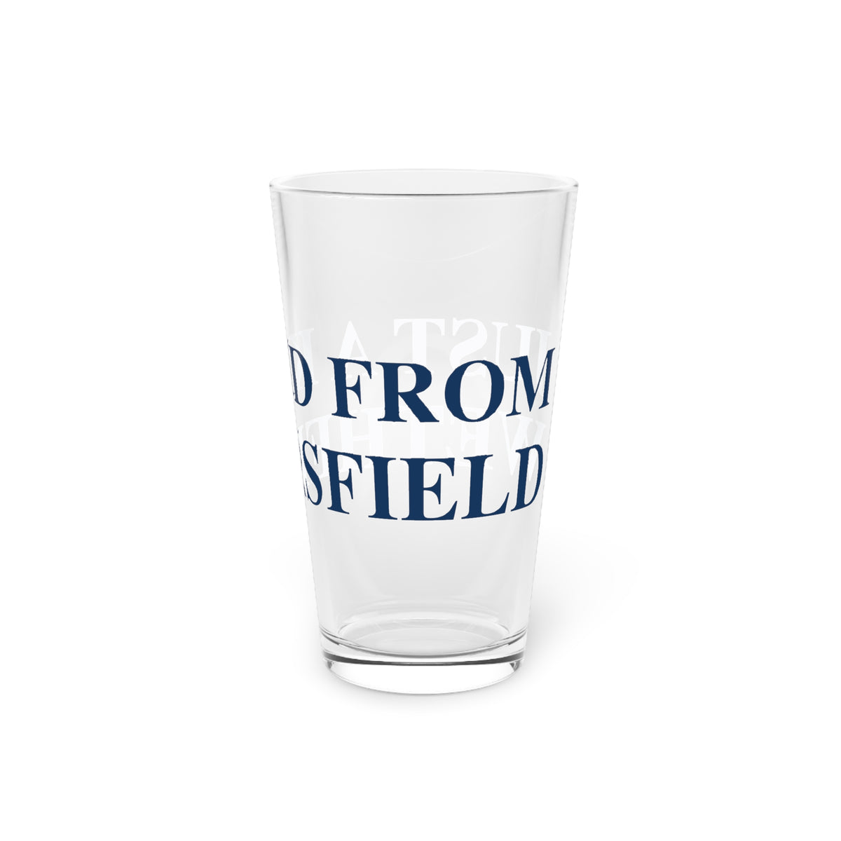 Just a kid from Wethersfield Pint Glass, 16oz