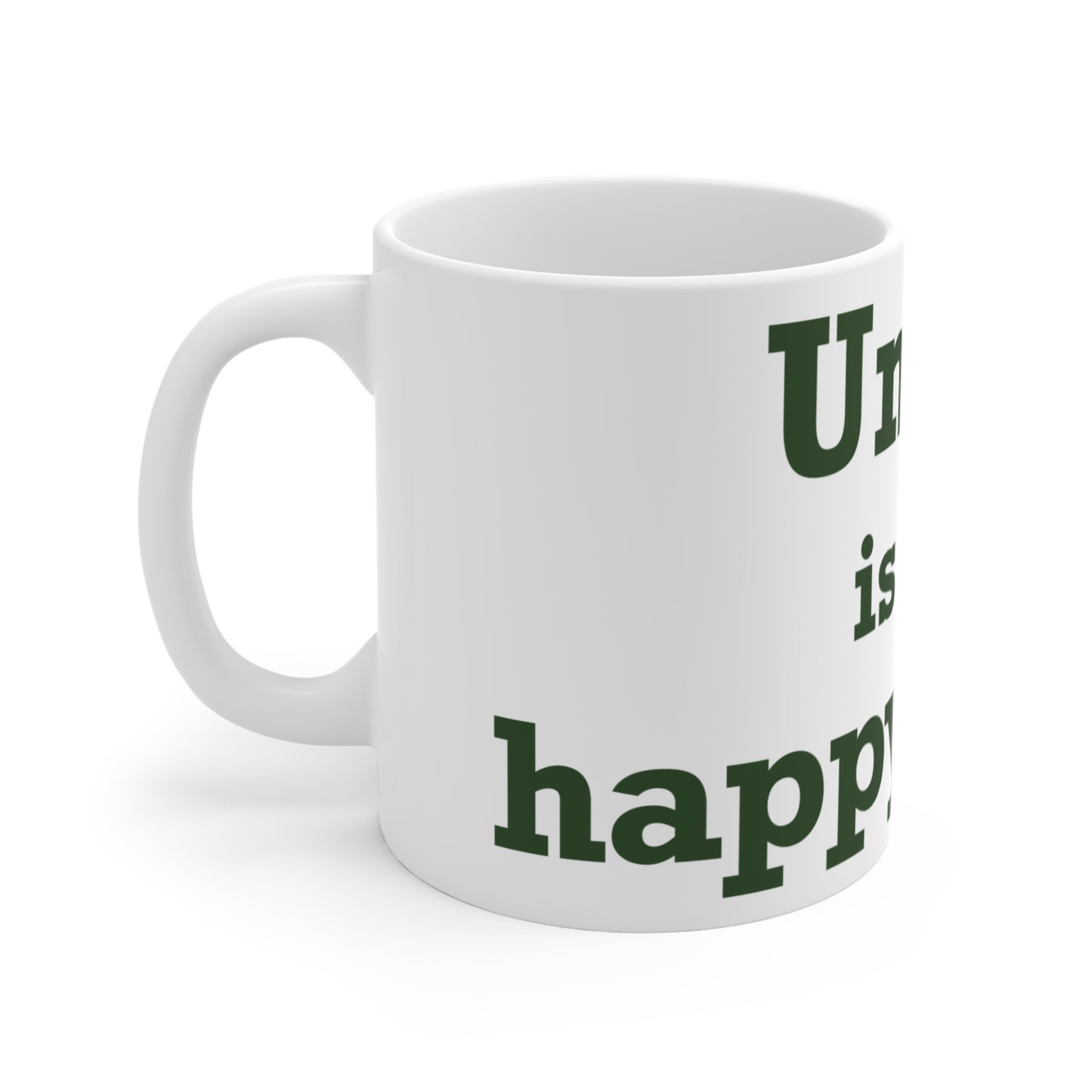 Union is My Happy Place  Flag Mug 11oz