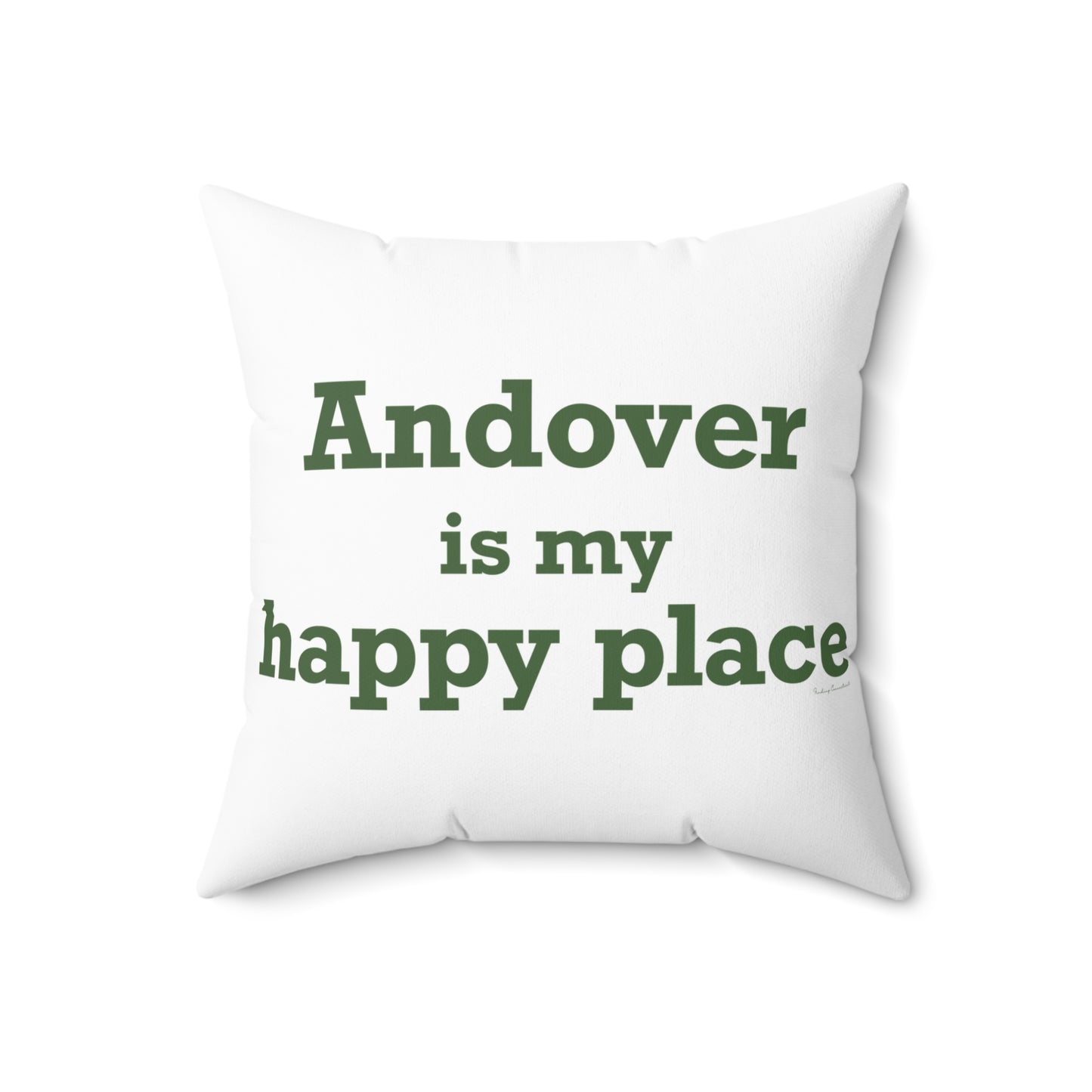 Andover is My Happy Place Spun Polyester Square Pillow