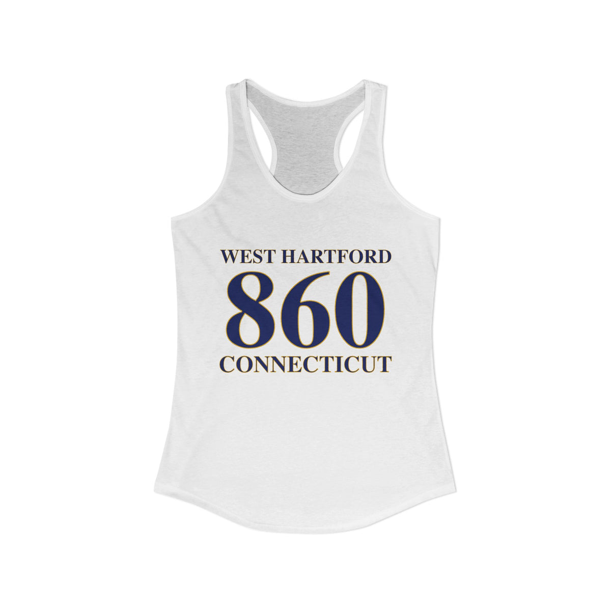 West Hartford 860 Connecticut Women's Ideal Racerback Tank Top
