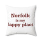 Norfolk is My Happy Place Polyester Square Pillow