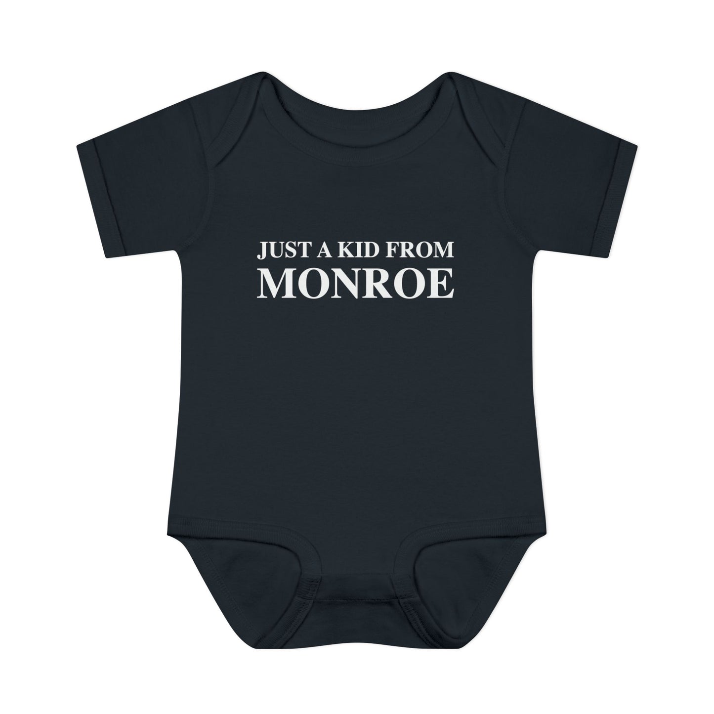 Just a kid from Monroe Infant Baby Rib Bodysuit
