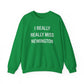I Really Really Miss Newington Unisex Heavy Blend™ Crewneck Sweatshirt