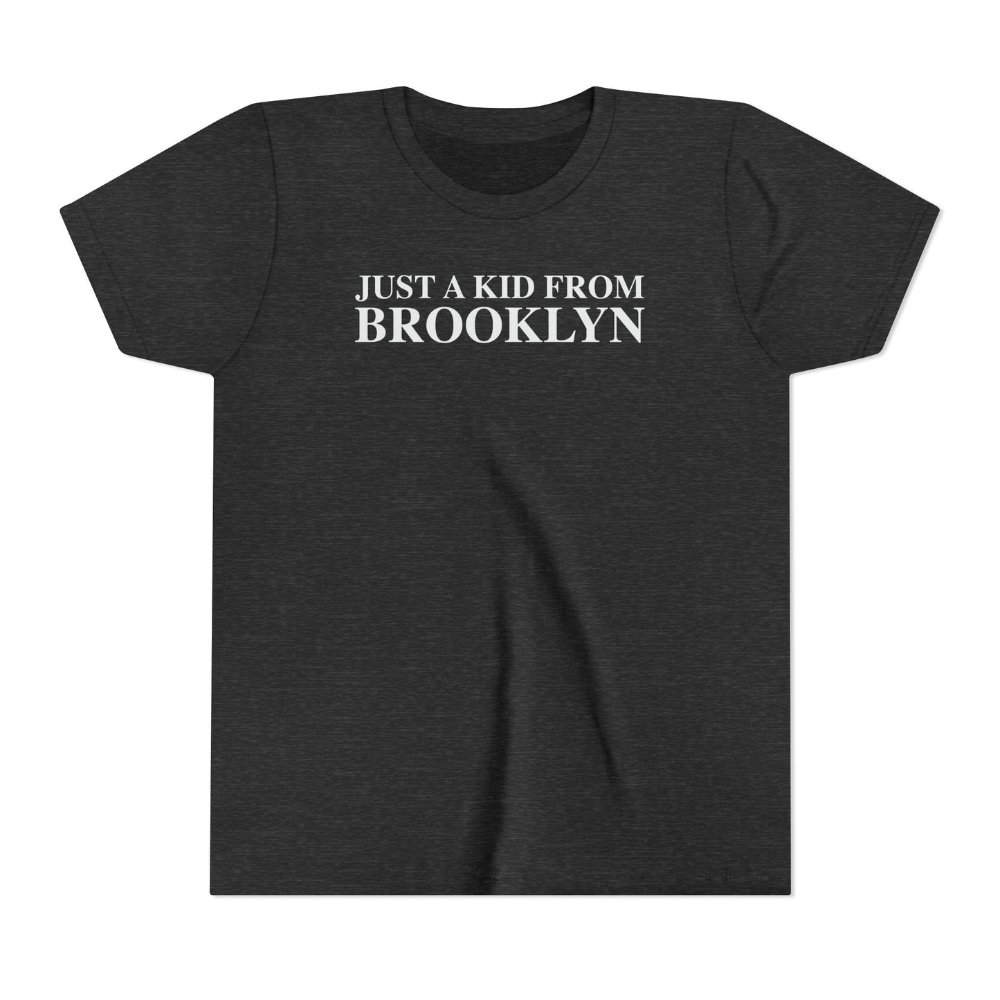 Just a kid from Brooklyn Youth Short Sleeve T-Shirt