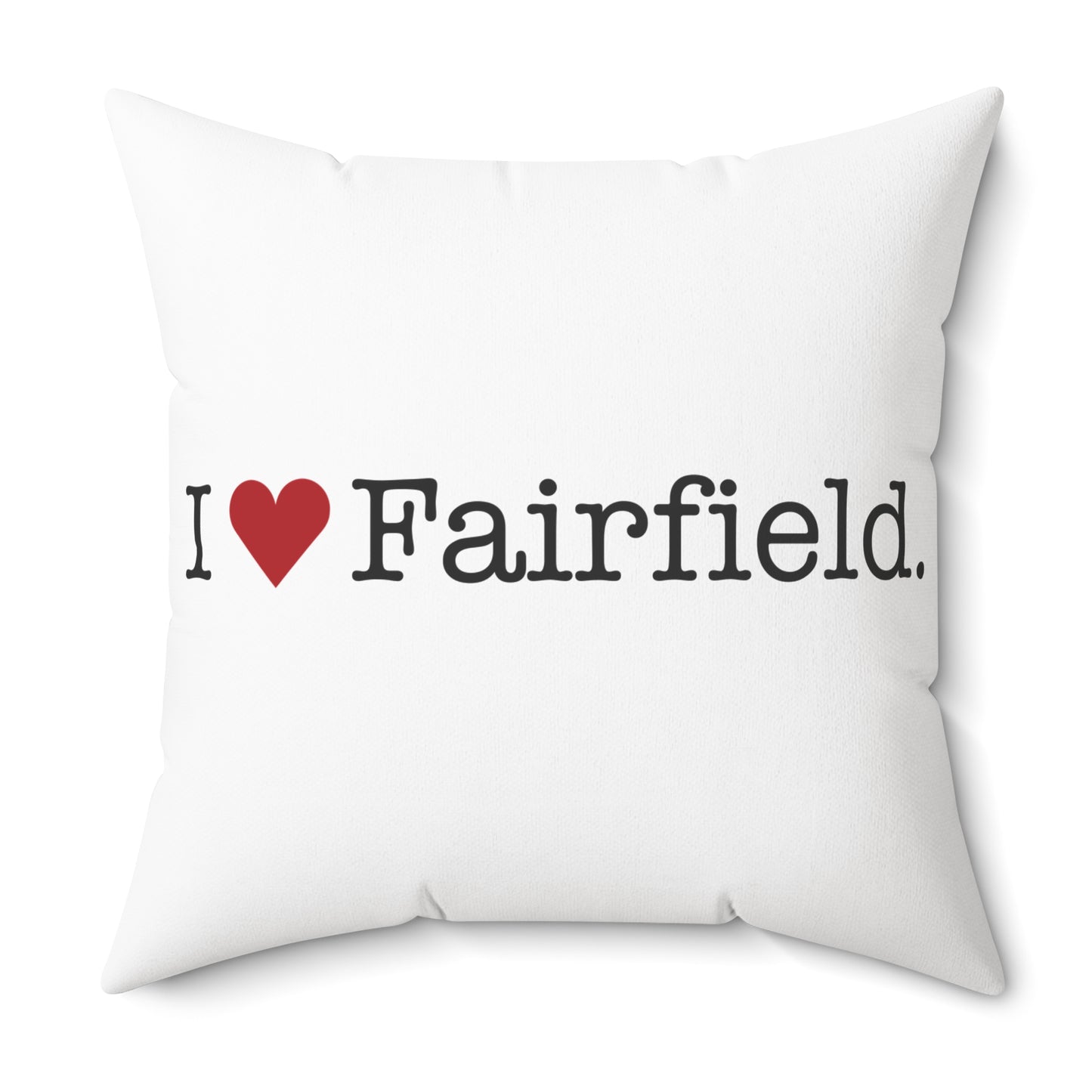 I Heart Fairfield. Spun Polyester Square Pillow
