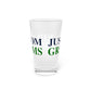 Just a kid from Greens Farms Pint Glass, 16oz