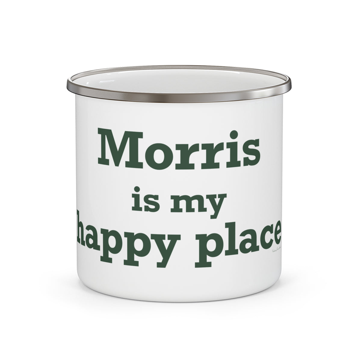 Morris is My Happy Place Enamel Camping Mug