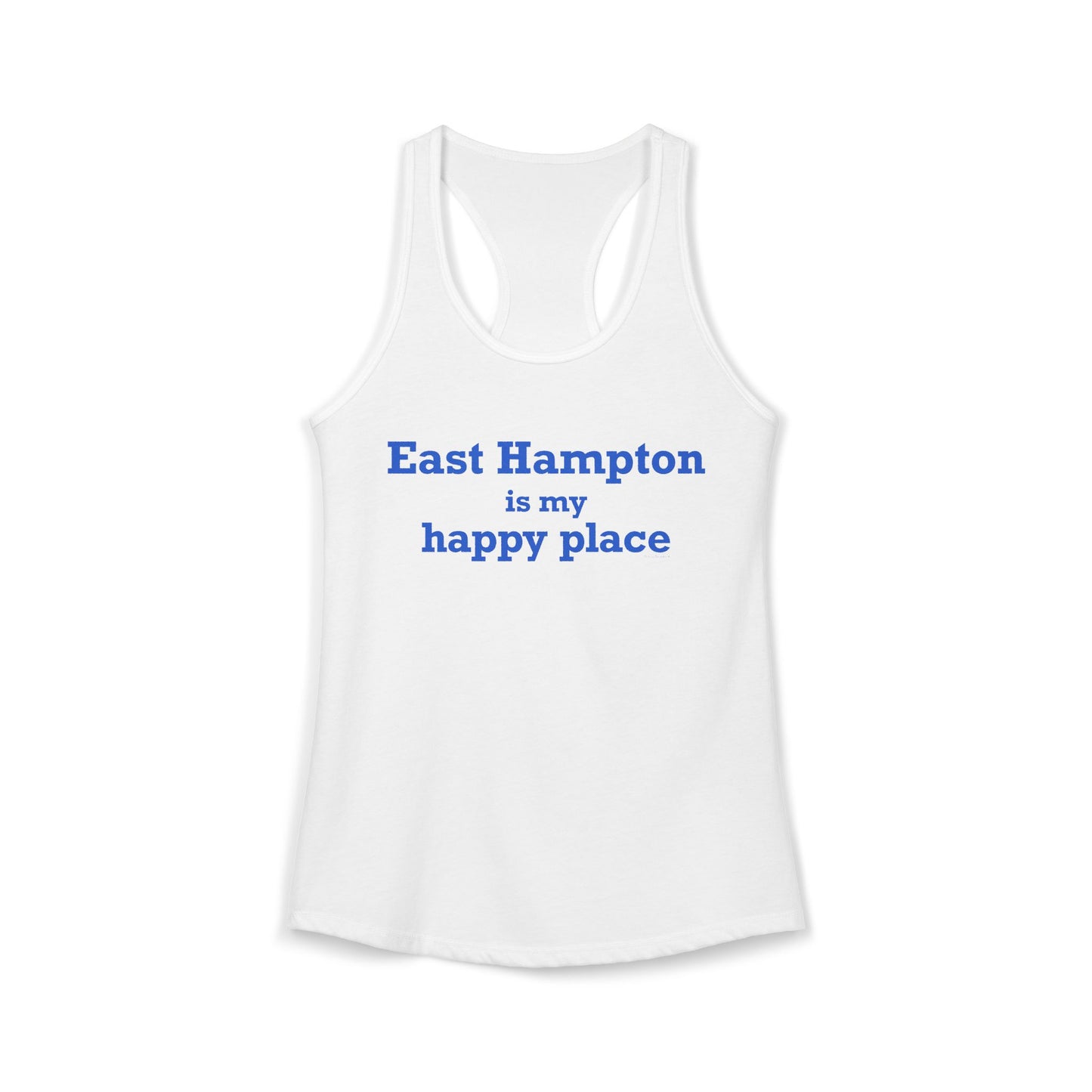 East Hampton is My Happy Place Women's Ideal Racerback Tank Top