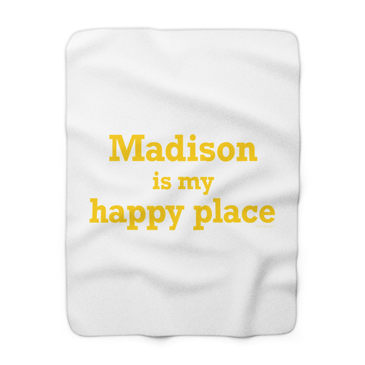 Madison is My Happy Place Sherpa Fleece Blanket