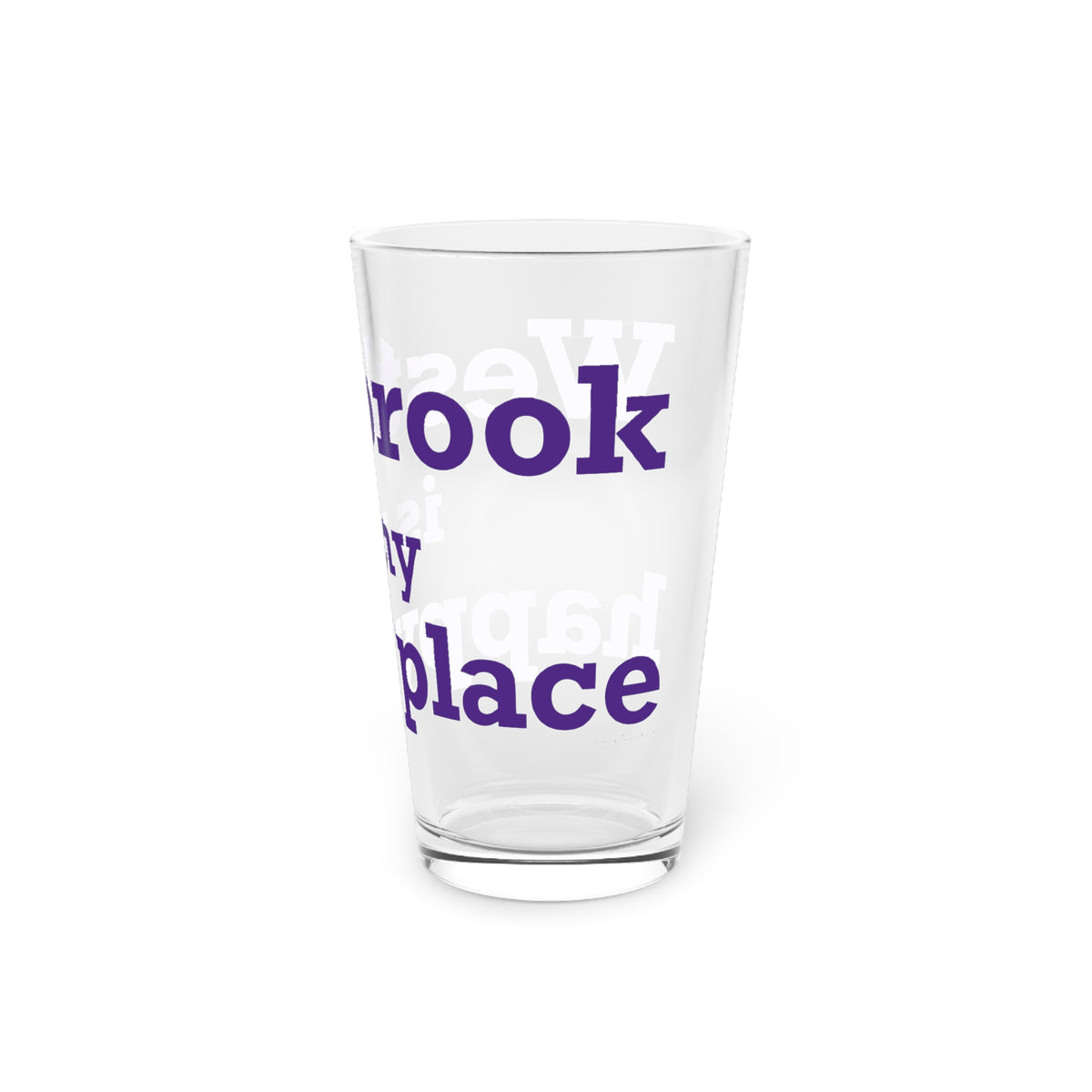 Westbrook is My Happy Place Pint Glass, 16oz