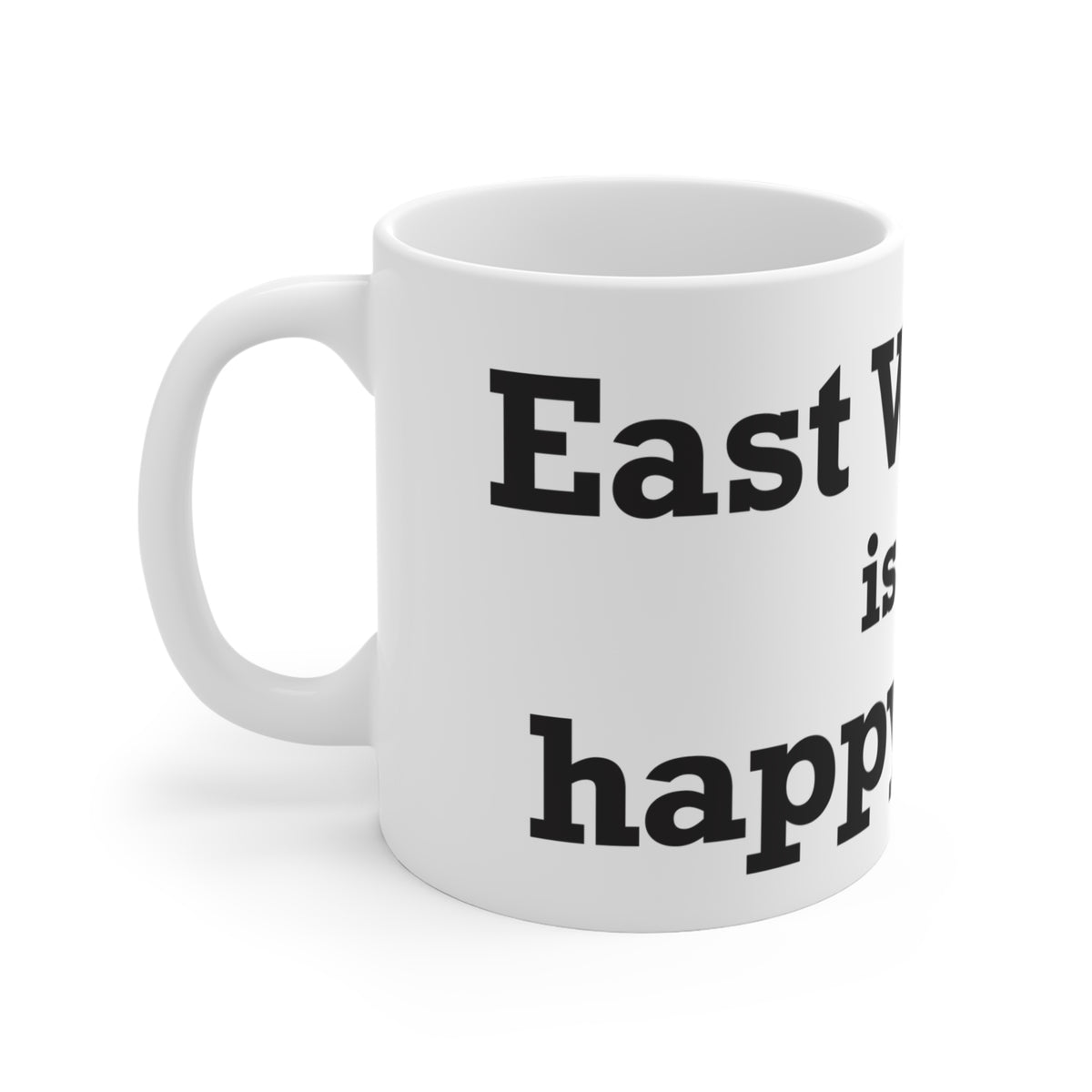 East Windsor is My Happy Place Mug 11oz